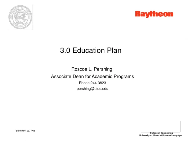 3.0 Education Plan