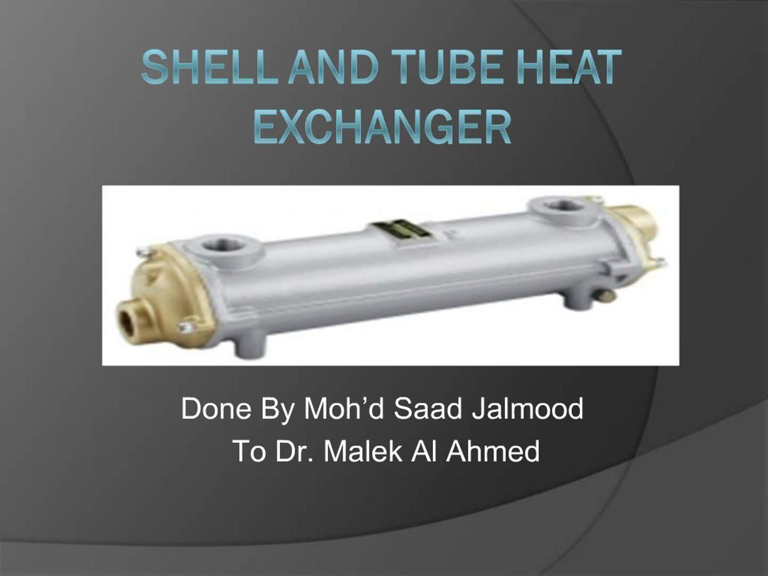 PPT - Shell and tube heat exchanger PowerPoint Presentation, free ...