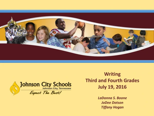Writing Third and Fourth Grades July 19, 2016