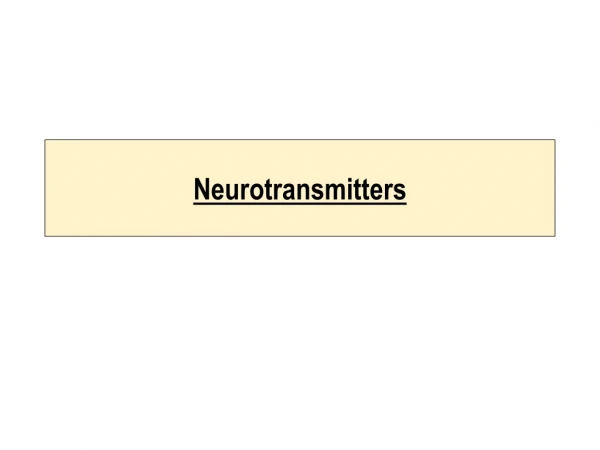 Neurotransmitters