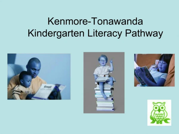 Kenmore-Tonawanda Kindergarten Literacy Pathway