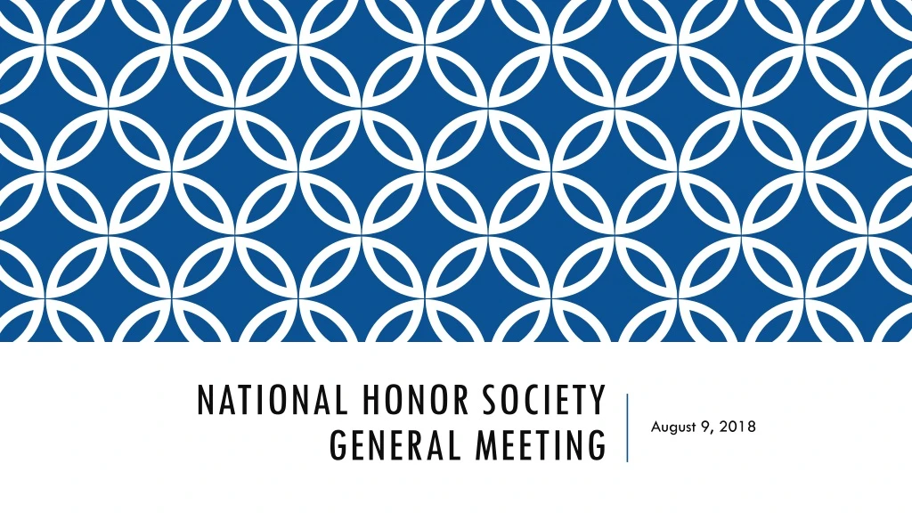 national honor society general meeting