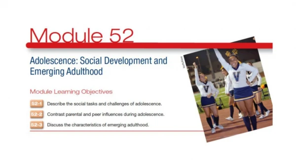 52.1 – Describe the social tasks and challenges of adolescence .