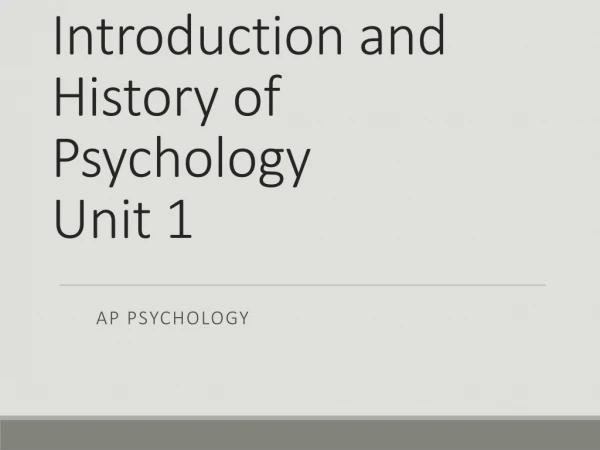Introduction and History of Psychology Unit 1