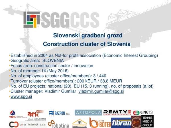 Slovenski gradbeni grozd Construction cluster of Slovenia