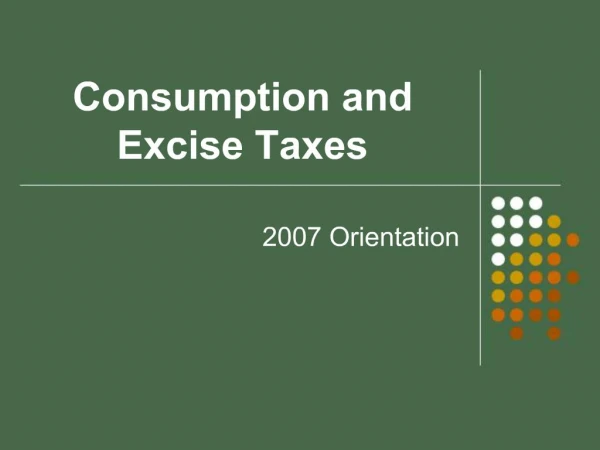 Consumption and Excise Taxes