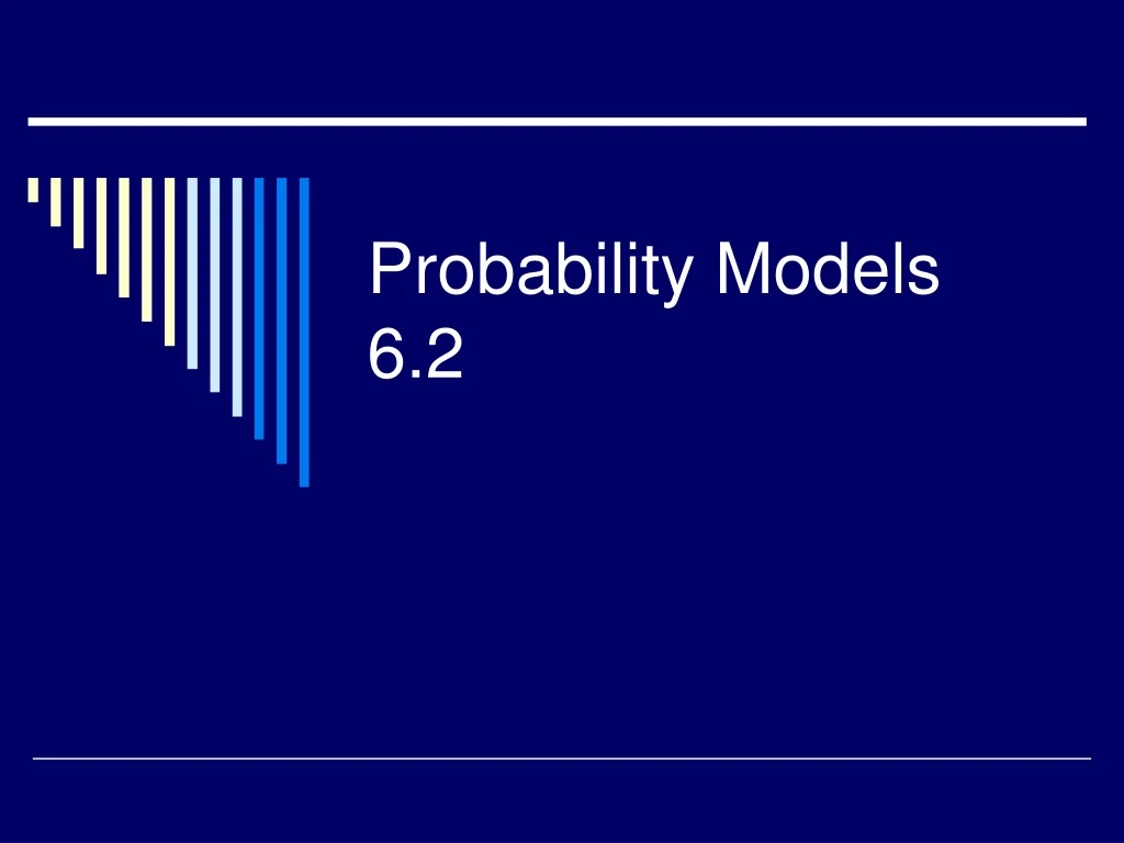 probability models 6 2