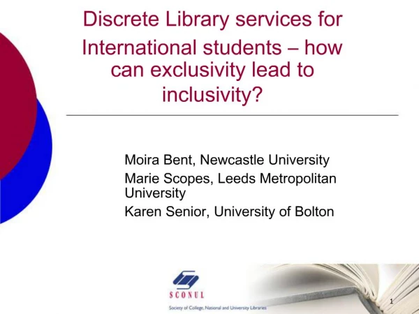 Discrete Library services for International students how can exclusivity lead to inclusivity