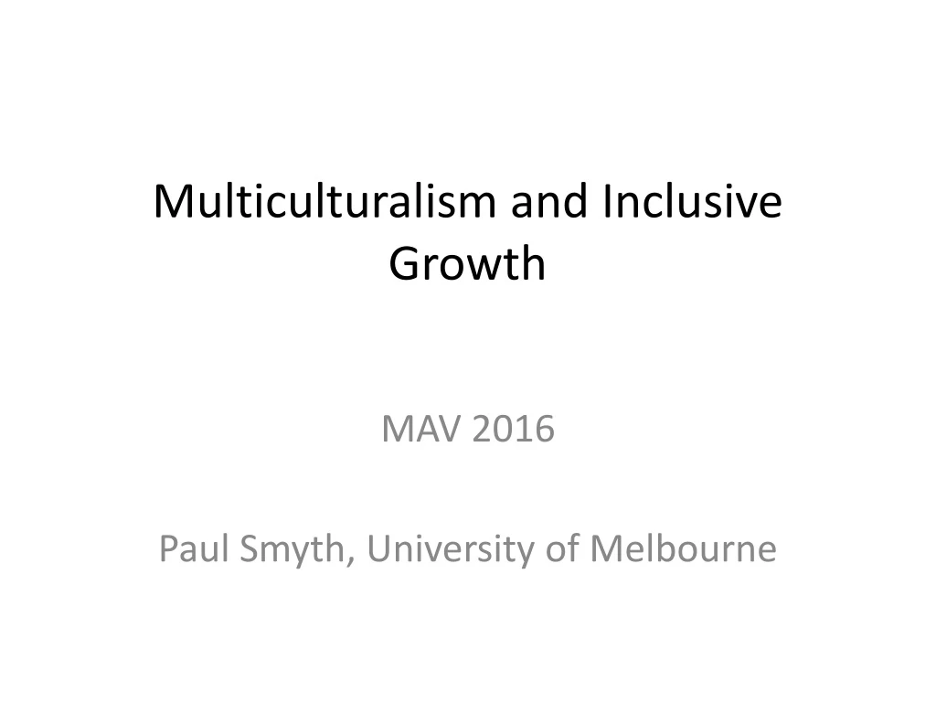 multiculturalism and inclusive growth