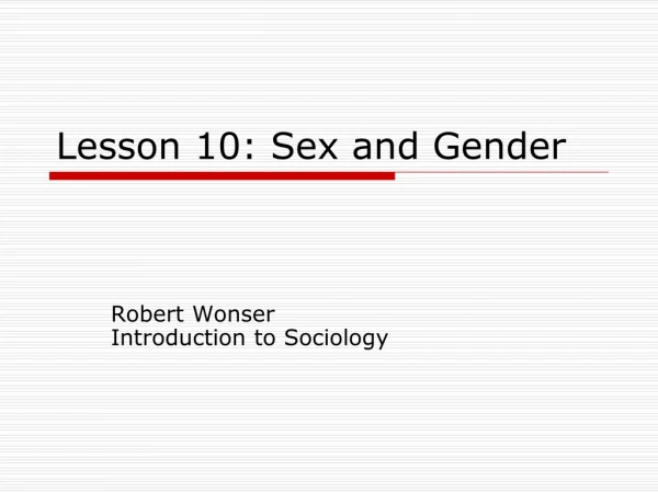 Lesson 10: Sex and Gender