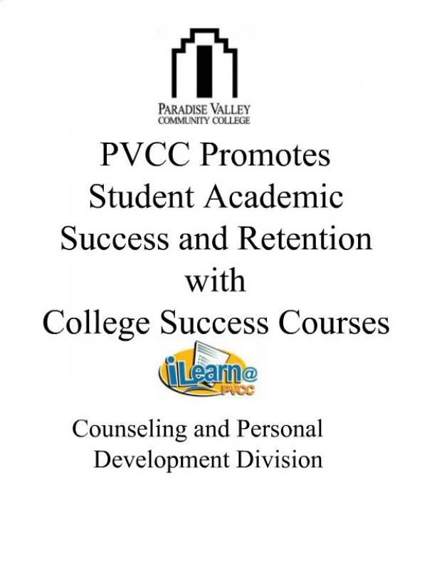 PVCC Promotes Student Academic Success and Retention with College Success Courses