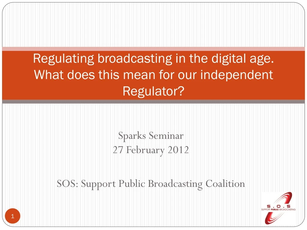 regulating broadcasting in the digital age what does this mean for our independent regulator