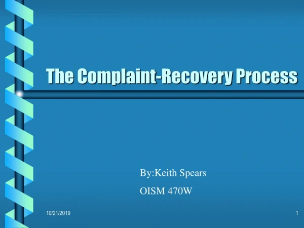 The Complaint-Recovery Process