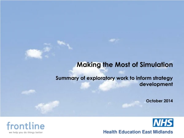 Making the Most of Simulation