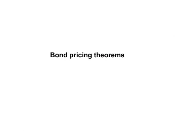 Bond pricing theorems