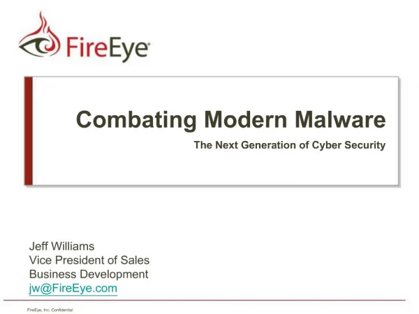 Combating Modern Malware The Next Generation of Cyber Security