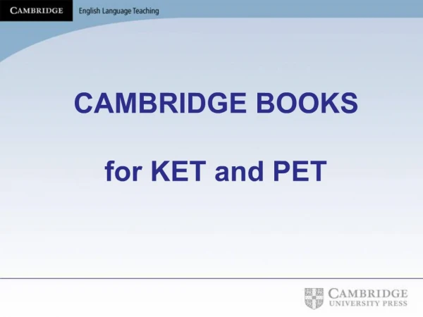 CAMBRIDGE BOOKS for KET and PET