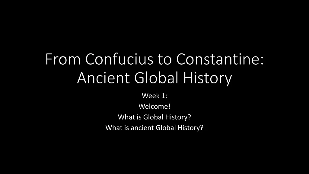 from confucius to constantine ancient global history