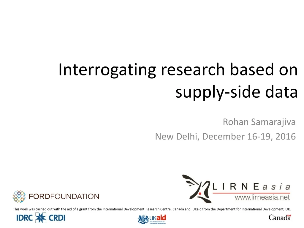 interrogating research based on supply side data