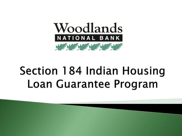 Section 184 Indian Housing Loan Guarantee Program