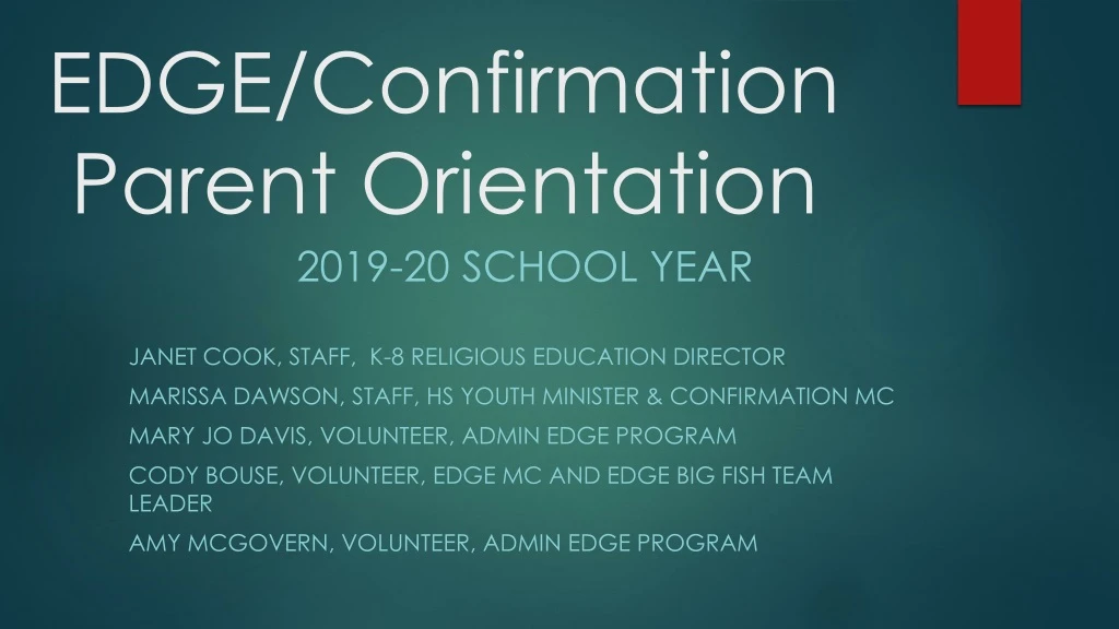 edge confirmation parent orientation