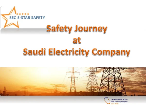 Safety Journey a t Saudi Electricity Company