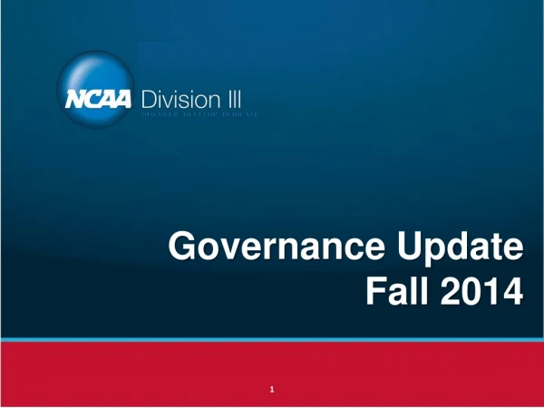 Governance Update Fall 2014