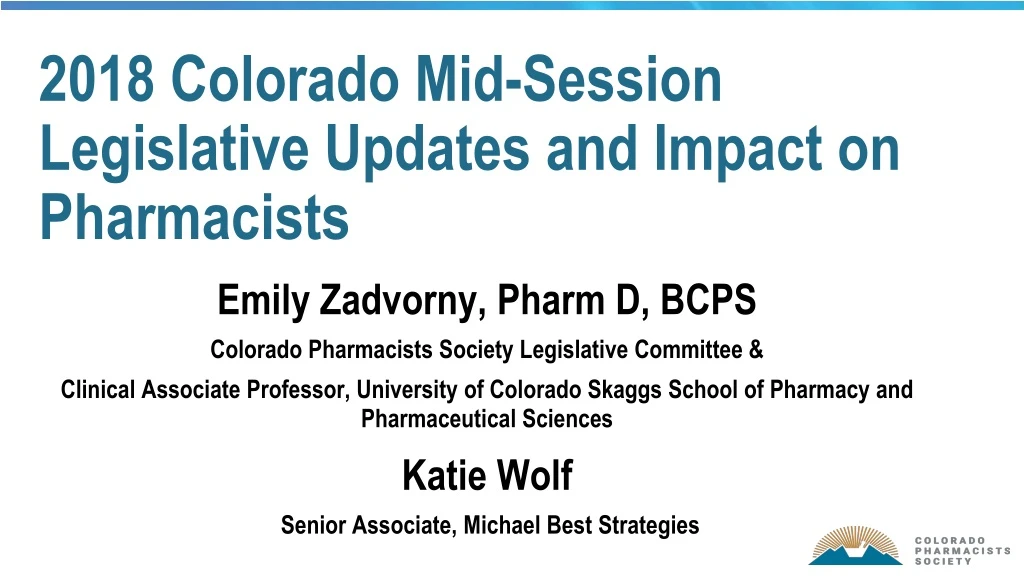 2018 colorado mid session legislative updates and impact on pharmacists