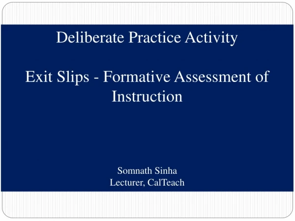 Instruction Improvement Through Deliberate Practice