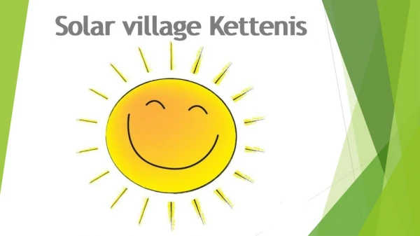 Solar village Kettenis