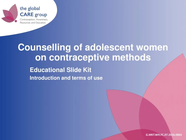 Counselling of adolescent women on contraceptive methods