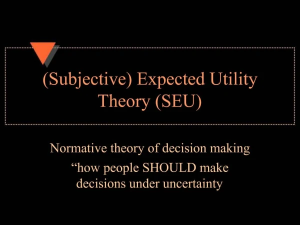 Subjective Expected Utility Theory SEU
