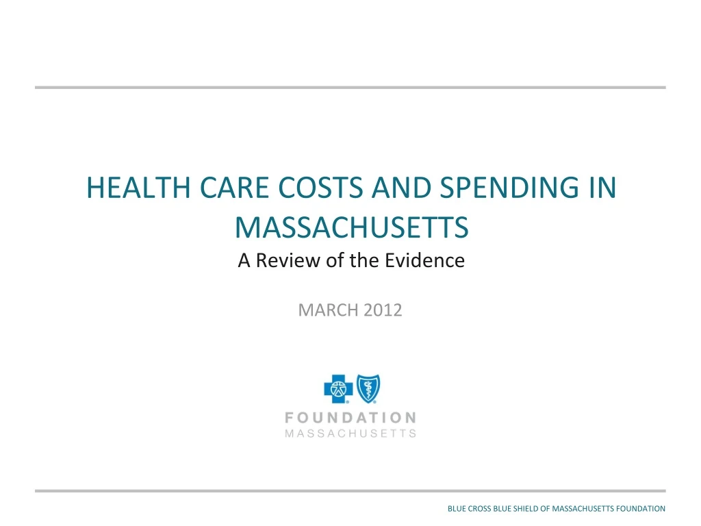 health care costs and spending in massachusetts