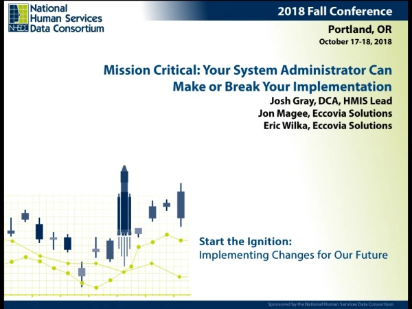 Mission Critical: Your System Administrator Can Make or Break Your Implementation