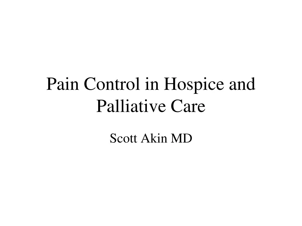 pain control in hospice and palliative care