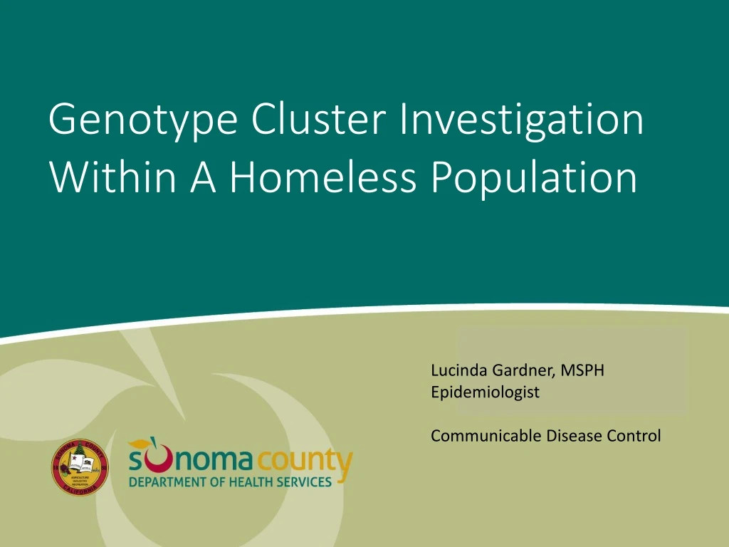 genotype cluster investigation within a homeless