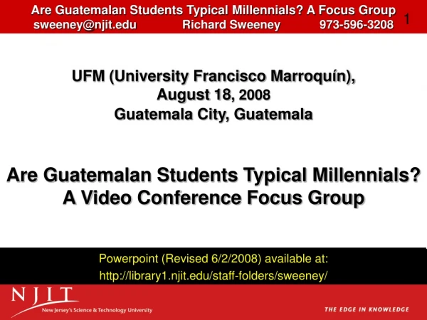 Powerpoint (Revised 6/2/2008) available at: library1.njit/staff-folders/sweeney/