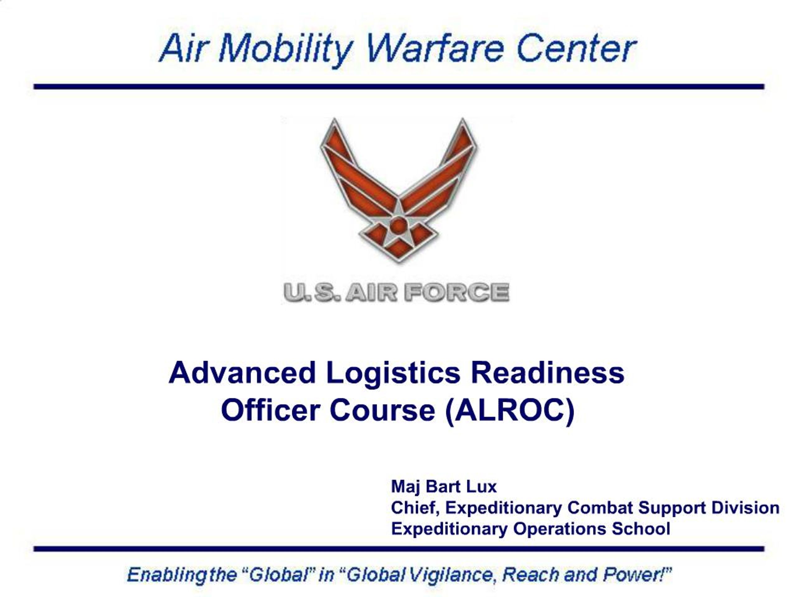 PPT - Advanced Logistics Readiness Officer Course ALROC PowerPoint ...