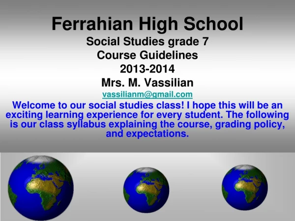 Ferrahian High School Social Studies grade 7 Course Guidelines 2013-2014