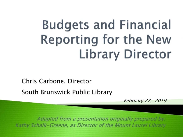Budgets and Financial Reporting for the New Library Director