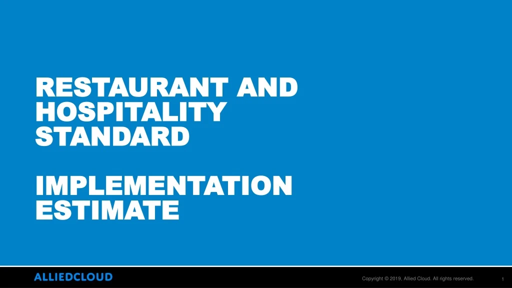 restaurant and hospitality standard implementation estimate