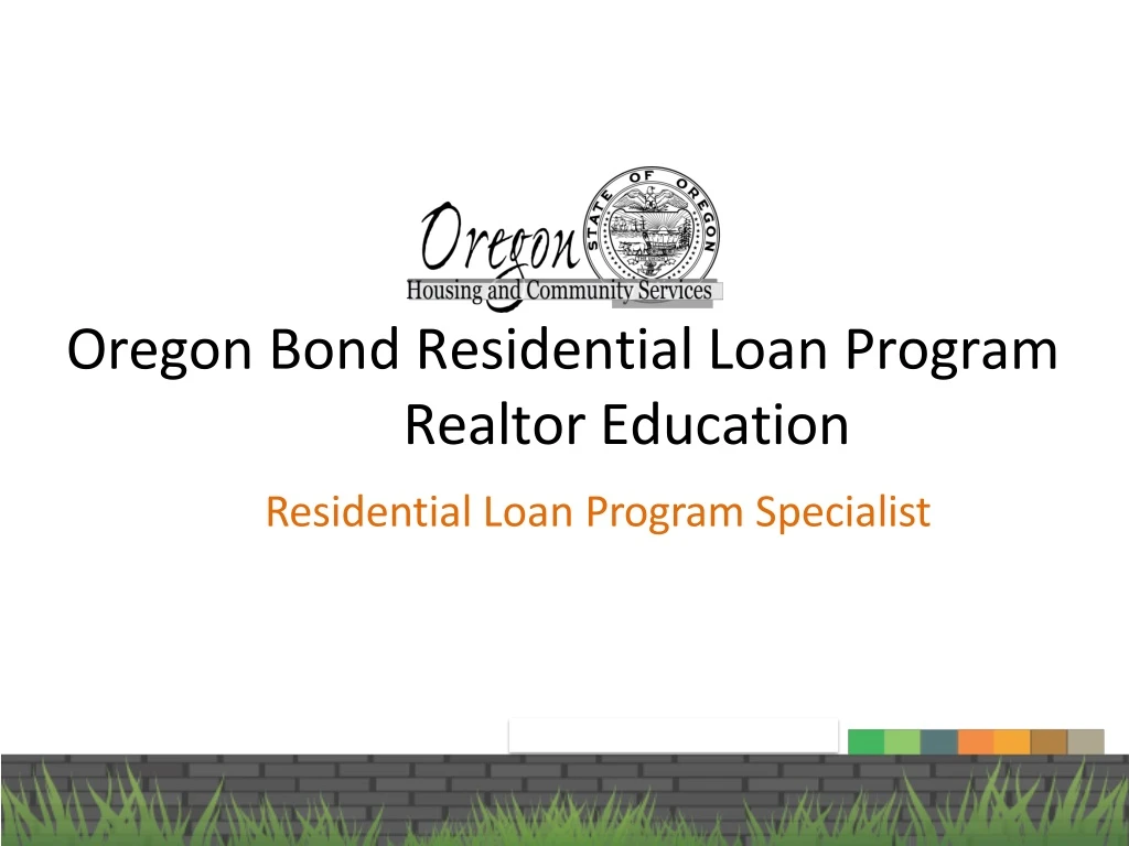 oregon bond residential loan program realtor education