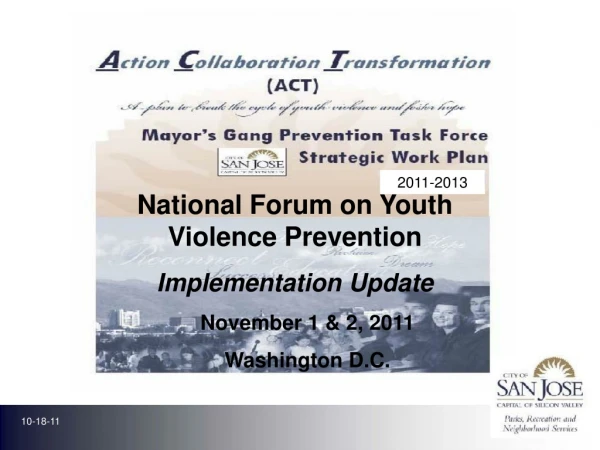 National Forum on Youth Violence Prevention Implementation Update