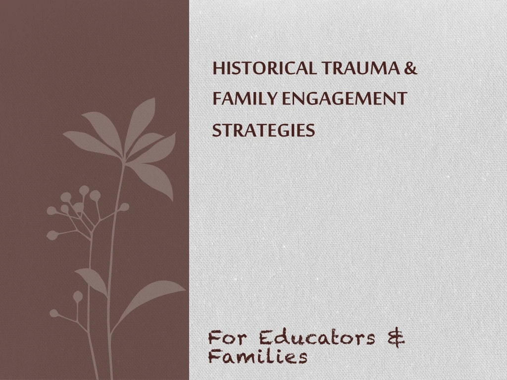 historical trauma family engagement strategies