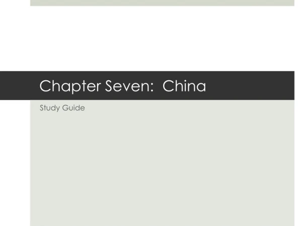 Chapter Seven: China