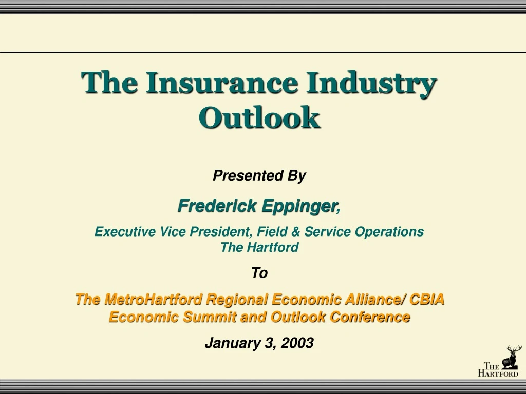 the insurance industry outlook presented