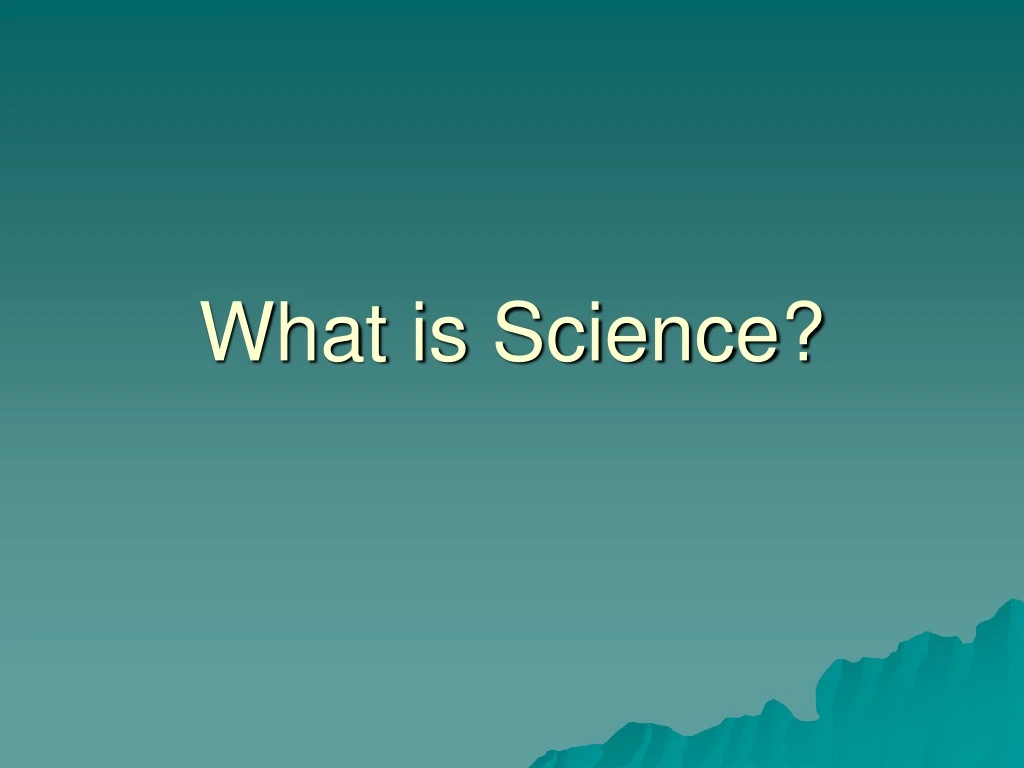 what is science