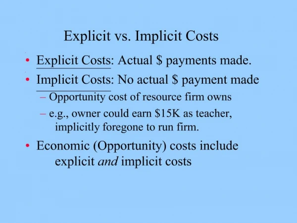 Explicit vs. Implicit Costs