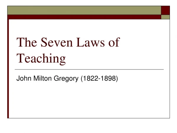 The Seven Laws of Teaching