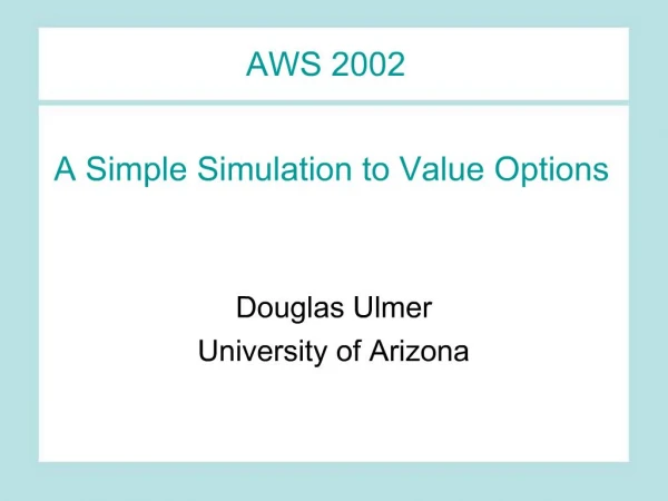 A Simple Simulation to Value Options